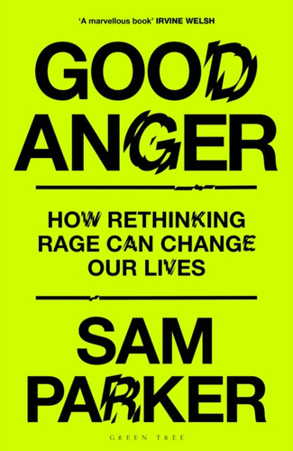 Good Anger 9781399417853 Hardback Good Anger 9781399417853 Hardback
