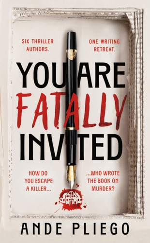 You Are Fatally Invited 9780857505835 Hardback You Are Fatally Invited 9780857505835 Hardback