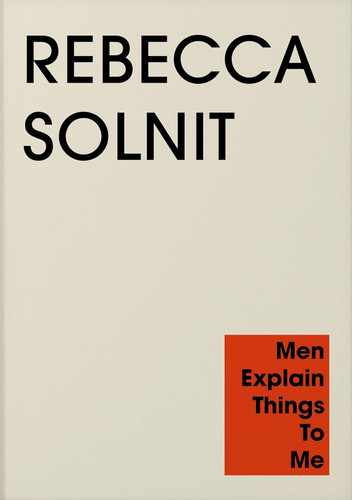 Men Explain Things to Me 9781803512341 Paperback