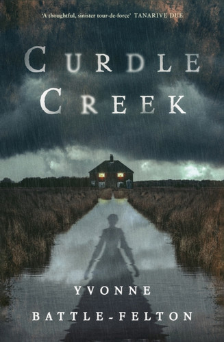 Curdle Creek 9780349703534 Hardback
