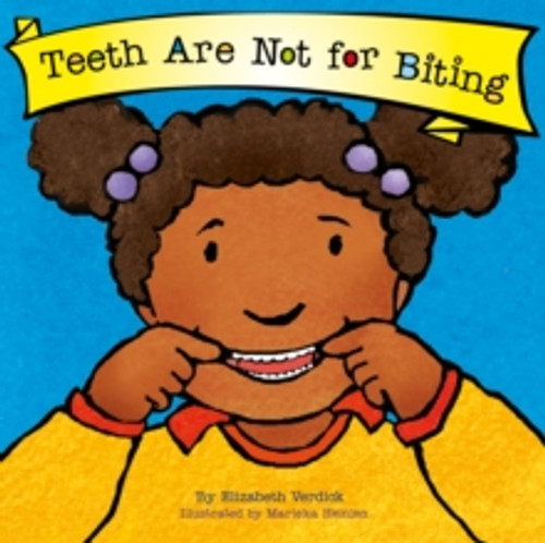 Teeth Are Not for Biting (Best Behavior) 9781802636543 Board book Teeth Are Not for Biting (Best Behavior) 9781802636543 Board book