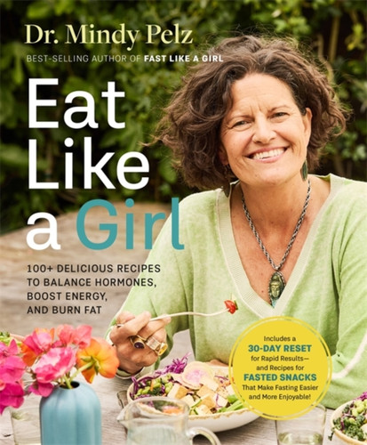 Eat Like a Girl 9781401979447 Hardback Eat Like a Girl 9781401979447 Hardback