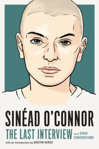 Sinead O'Connor 9781685891855 Paperback Sinead O'Connor 9781685891855 Paperback