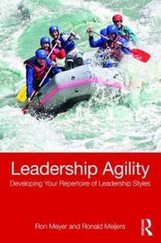 Leadership Agility 9781138065109 Paperback Leadership Agility 9781138065109 Paperback