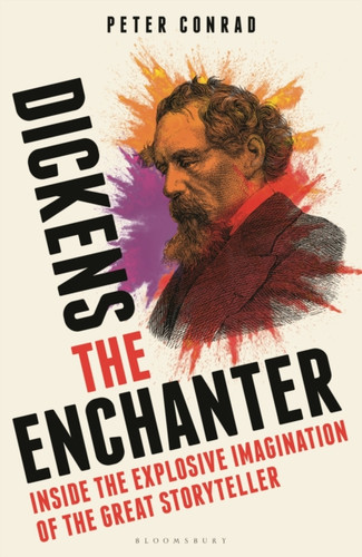 Dickens the Enchanter 9781399409193 Hardback Dickens the Enchanter 9781399409193 Hardback