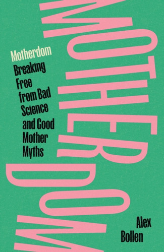 Motherdom 9781804297537 Hardback