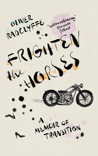 Frighten the Horses 9781804710883 Paperback