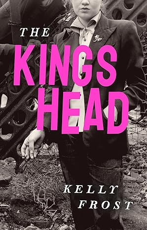 The Kings Head 9781805462385 Hardback