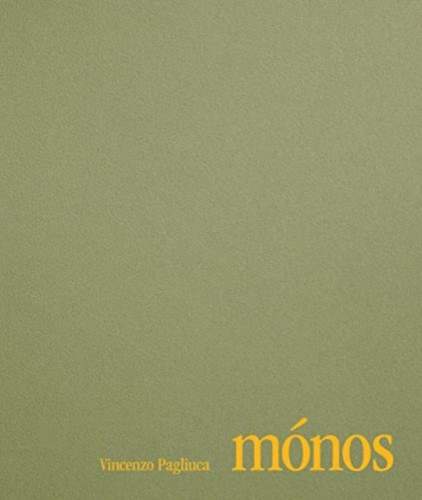 Vincenzo Pagliuca: mo nos 9783960700944 Hardback Vincenzo Pagliuca: mo nos 9783960700944 Hardback