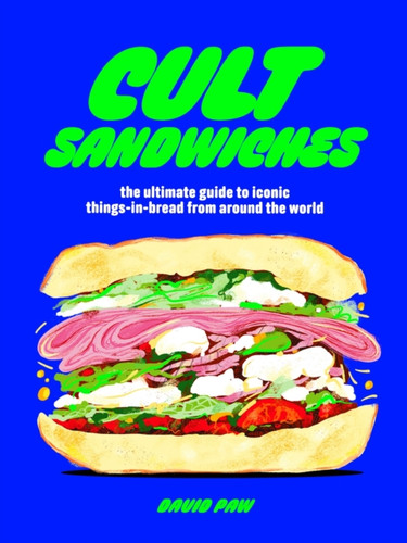 Cult Sandwiches 9781035421916 Hardback Cult Sandwiches 9781035421916 Hardback
