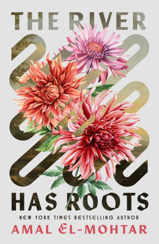 The River Has Roots 9781529443363 Hardback