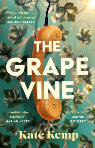 The Grapevine 9781399618977 Hardback The Grapevine 9781399618977 Hardback