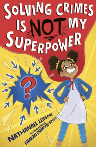 Solving Crimes Is NOT My Superpower 9781788956642 Paperback