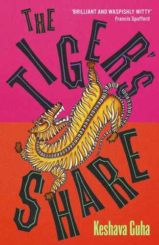 The Tiger's Share 9781399813389 Hardback The Tiger's Share 9781399813389 Hardback