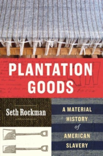 Plantation Goods 9780226723457 Hardback Plantation Goods 9780226723457 Hardback