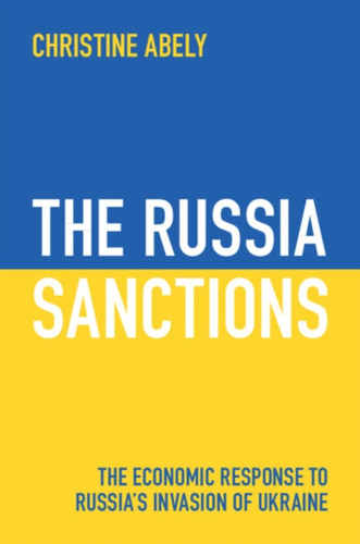The Russia Sanctions 9781009361194 Paperback The Russia Sanctions 9781009361194 Paperback
