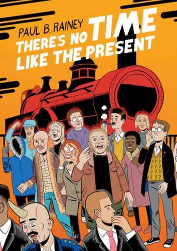 There's No Time Like the Present 9781770467569 Paperback There's No Time Like the Present 9781770467569 Paperback