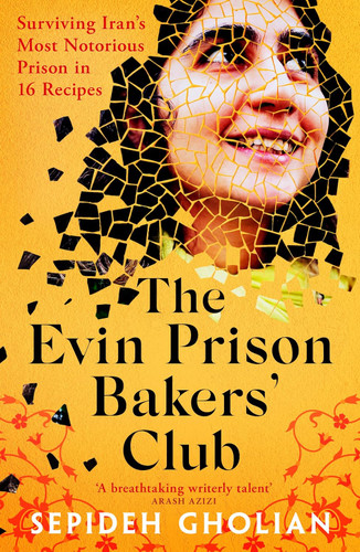 The Evin Prison Bakers’ Club 9781836430308 Paperback