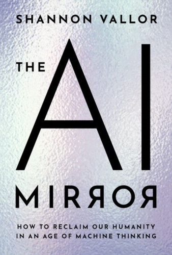 The AI Mirror 9780197759066 Hardback The AI Mirror 9780197759066 Hardback