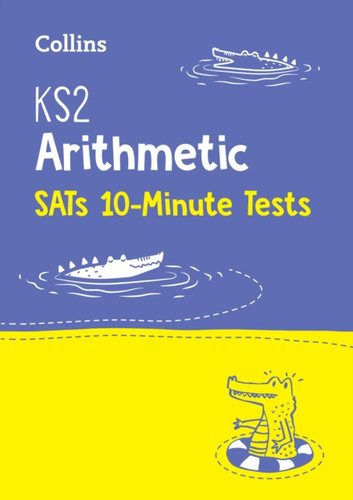 KS2 Maths Arithmetic SATs 10-Minute Tests 9780008335885 Paperback