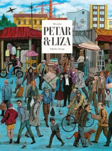 Petar & Liza 9781683969648 Hardback