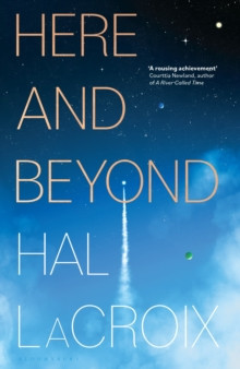 Here and Beyond 9781526678256 Hardback
