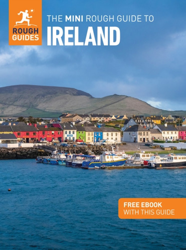 The Mini Rough Guide to Ireland: Travel Guide with eBook 9781835291658 Paperback The Mini Rough Guide to Ireland: Travel Guide with eBook 9781835291658 Paperback