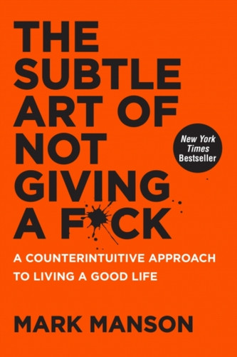 The Subtle Art of Not Giving a F*ck 9780062457714 Hardback