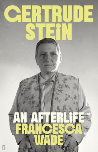 Gertrude Stein 9780571369317 Hardback Gertrude Stein 9780571369317 Hardback