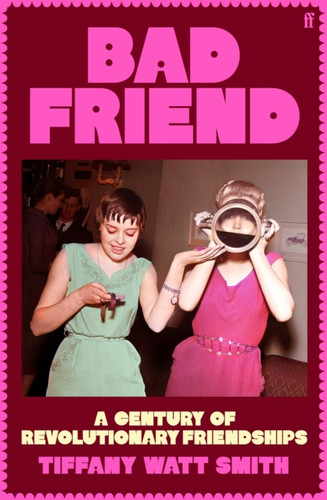 Bad Friend 9780571376537 Hardback