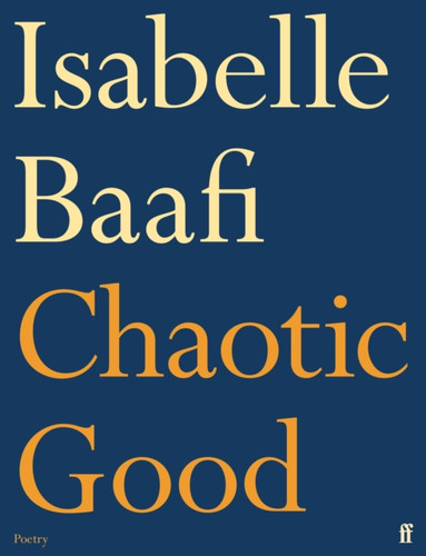 Chaotic Good 9780571390953 Paperback