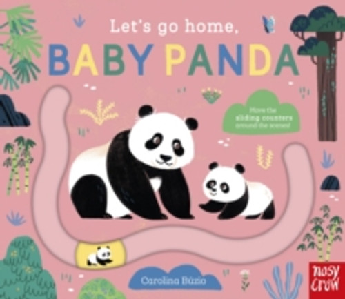 Let's Go Home, Baby Panda 9781805132493 Board book Let's Go Home, Baby Panda 9781805132493 Board book