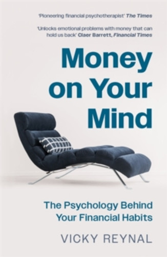 Money on Your Mind 9781785122460 Paperback Money on Your Mind 9781785122460 Paperback