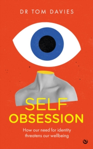 Self-Obsession 9781786789501 Paperback Self-Obsession 9781786789501 Paperback