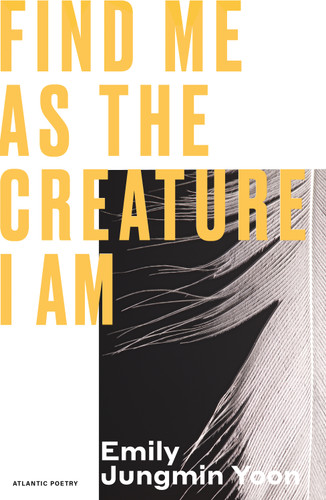 Find Me As the Creature I Am 9781805461418 Paperback