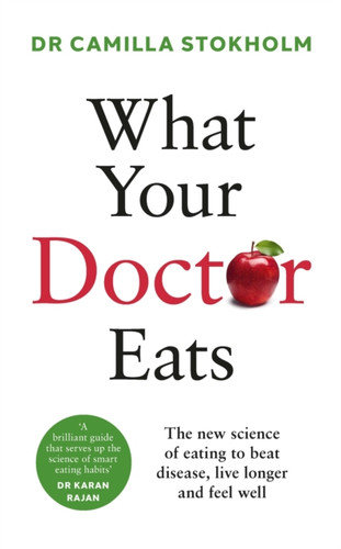 What Your Doctor Eats 9781785045431 Paperback