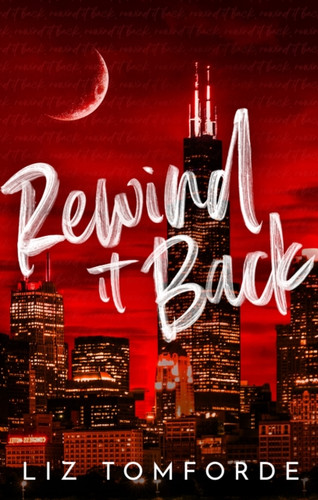 Rewind It Back 9781399746427 Paperback Rewind It Back 9781399746427 Paperback