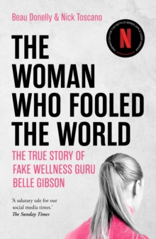 The Woman Who Fooled The World 9781917189231 Paperback