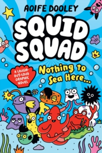 The Squid Squad 9780702337109 Paperback The Squid Squad 9780702337109 Paperback