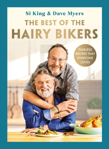 The Best of the Hairy Bikers 9781399607346 Hardback The Best of the Hairy Bikers 9781399607346 Hardback