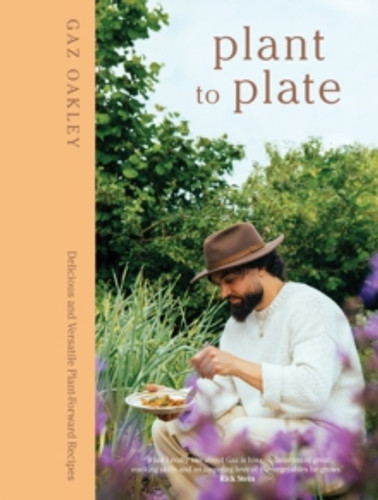Plant to Plate 9781837832927 Hardback Plant to Plate 9781837832927 Hardback