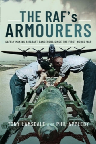 The RAF's Armourers 9781399010375 Paperback The RAF's Armourers 9781399010375 Paperback