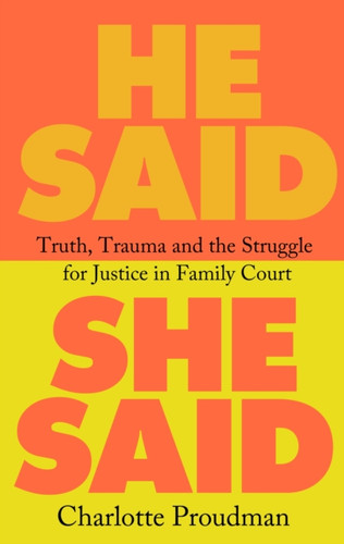 He Said, She Said 9781399612449 Hardback