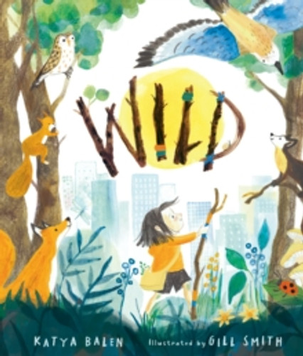 Wild 9781529518634 Hardback Wild 9781529518634 Hardback