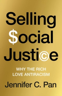 Selling Social Justice 9781804294222 Paperback