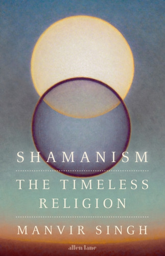 Shamanism 9780241638415 Hardback