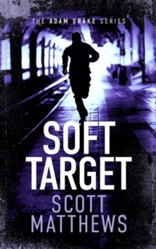 Soft Target 9781036701239 Paperback Soft Target 9781036701239 Paperback