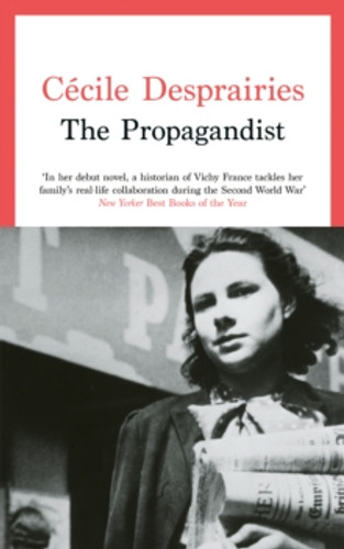 The Propagandist 9781800755239 Paperback The Propagandist 9781800755239 Paperback