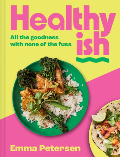 Healthyish 9780008730567 Hardback