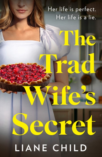 The Tradwife’s Secret 9780008744106 Paperback The Tradwife’s Secret 9780008744106 Paperback